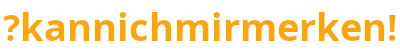 kannichmirmerken kannichmirmerken